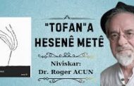 Tofana ku li ser ”Tofan”ê rakirin!