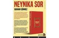 Avestayê romana Burhan Sonmez ‘Neynika Sor’ çap kir